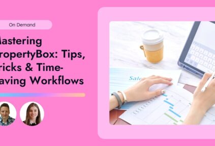 Mastering PropertyBox: Tips, Tricks &amp; Time-Saving Workflows